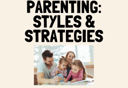 Parenting: Styles & Strategies 