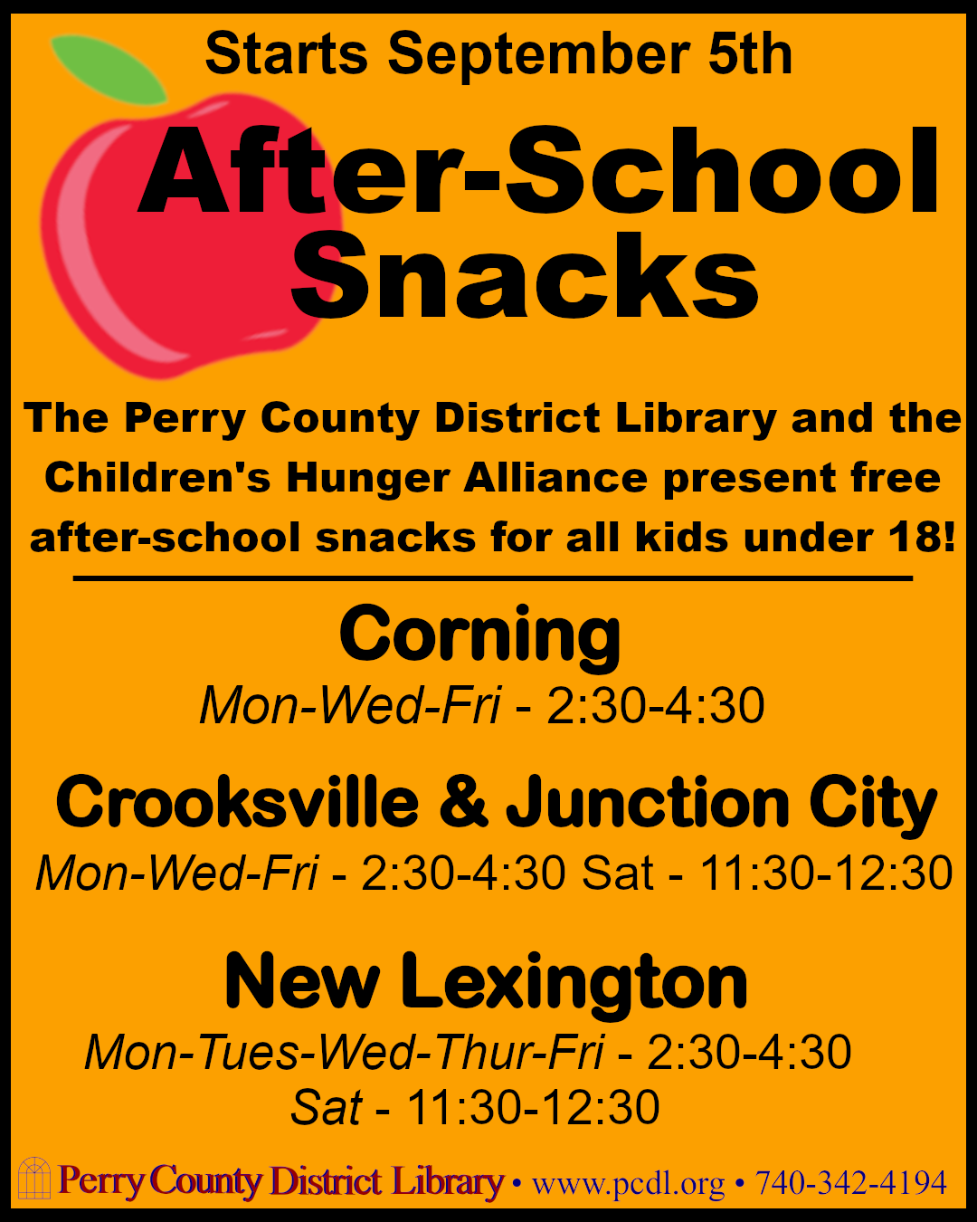 Corning snacks, Monday Wednesday Friday 2:30PM-4:30PM; Crooksville and Junction City snacks Monday Wednesday and Friday 2:30PM-430PM, and Saturday 11:30AM-12:30PM; New Lexington snacks Monday through Friday 2:30PM-4:30PM & Saturday 11:30AM-12:30 PM